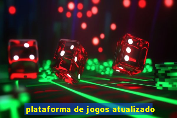 plataforma de jogos atualizado